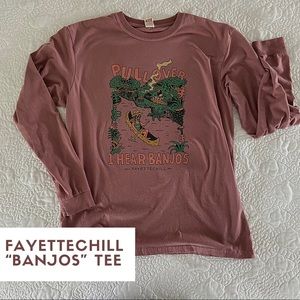 Fayettechill “I hear banjos” Tee